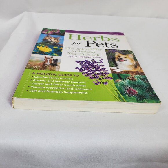 Herbs For Pets The Natural Way To Enhance Your Pets Life By Gregory L Tilford - Picture 2 of 10